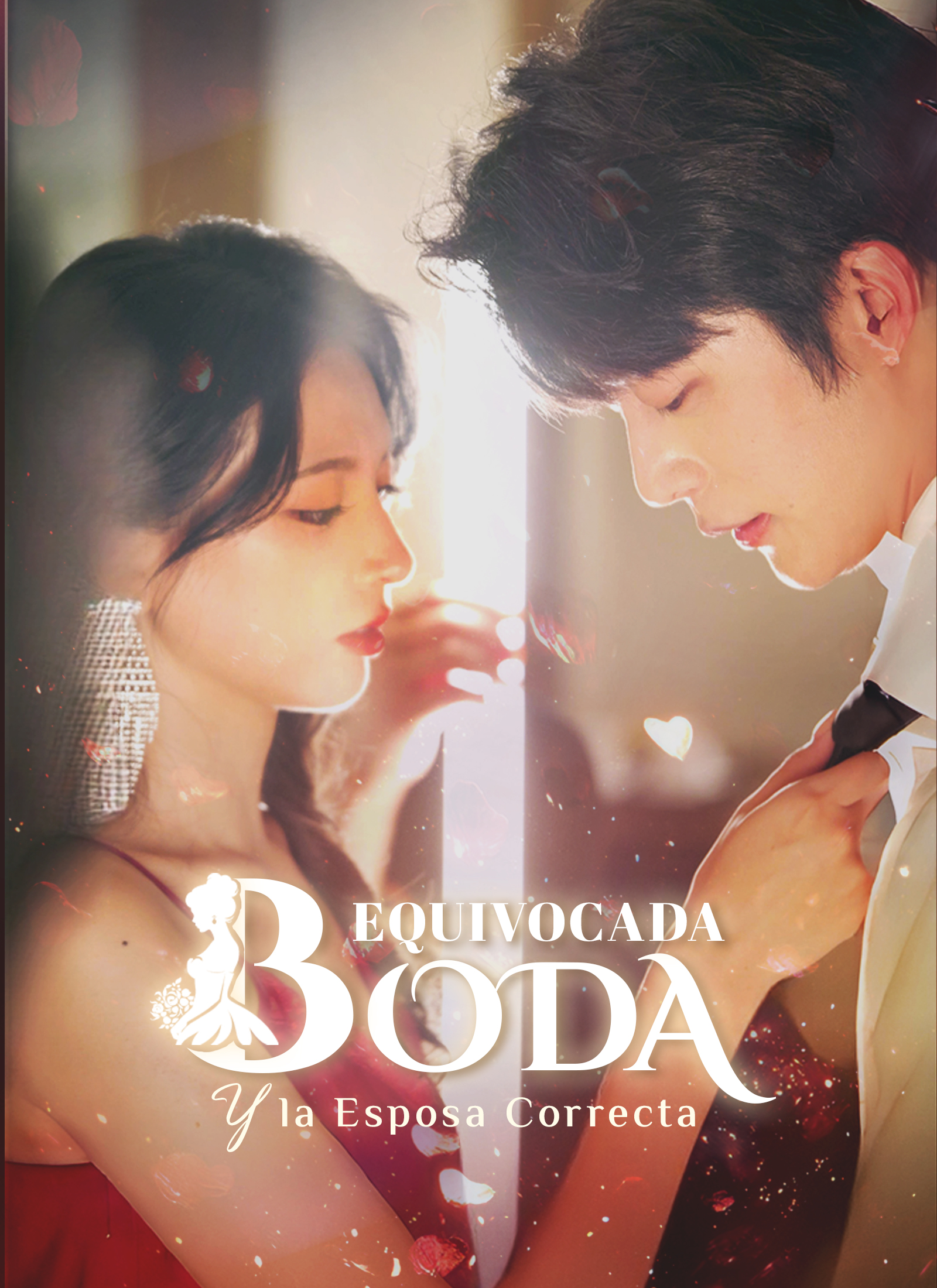 Boda Equivocada y la Esposa Correcta