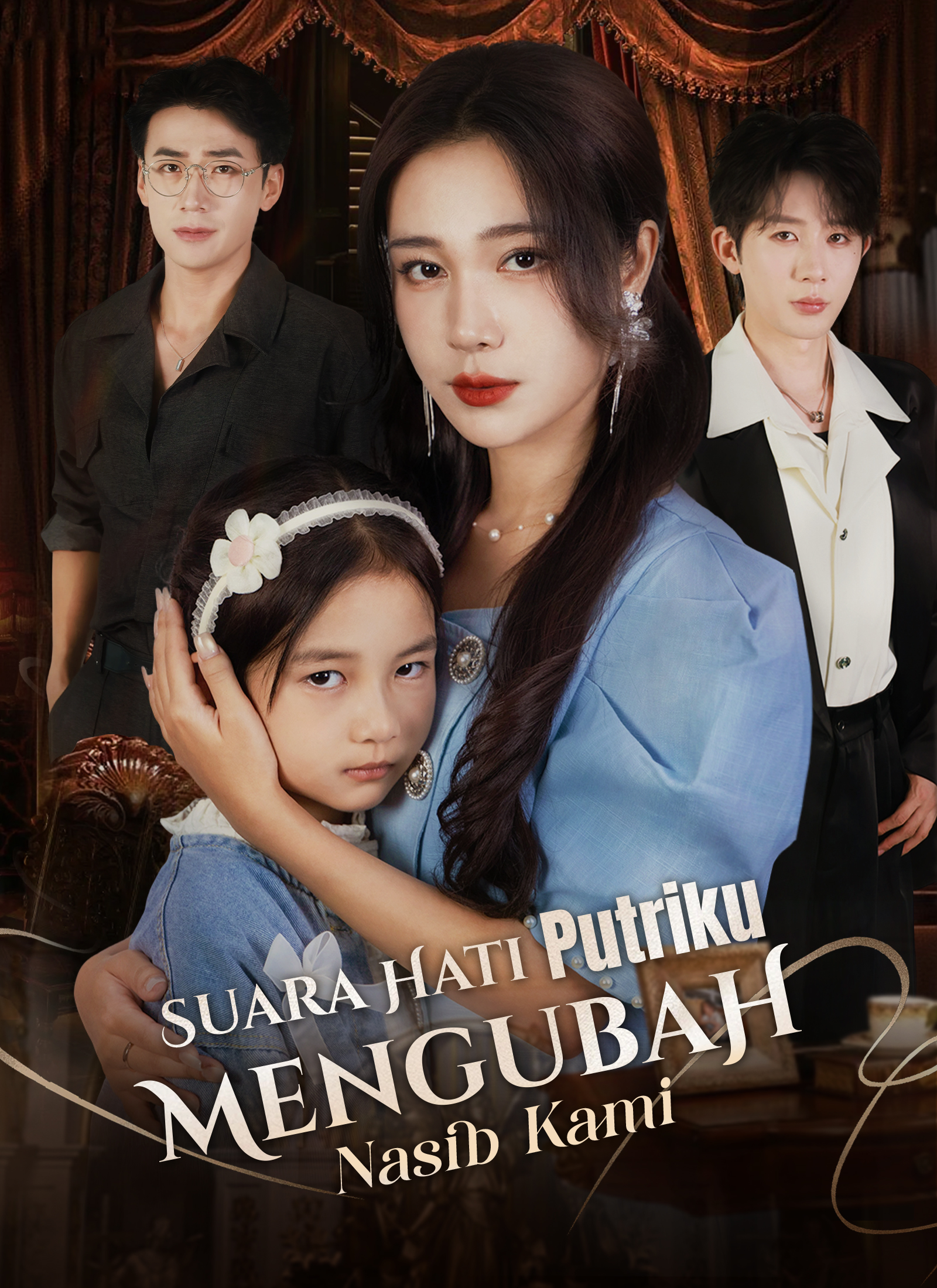 Poster Suara Hati Putriku Mengubah Nasib Kami