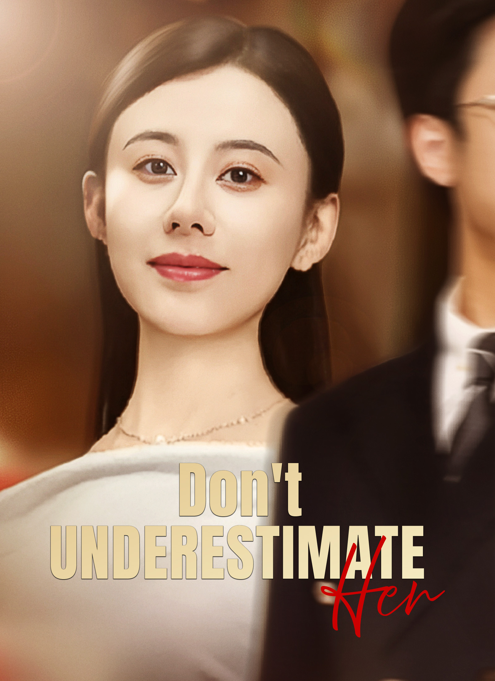 Don’t Underestimate Her