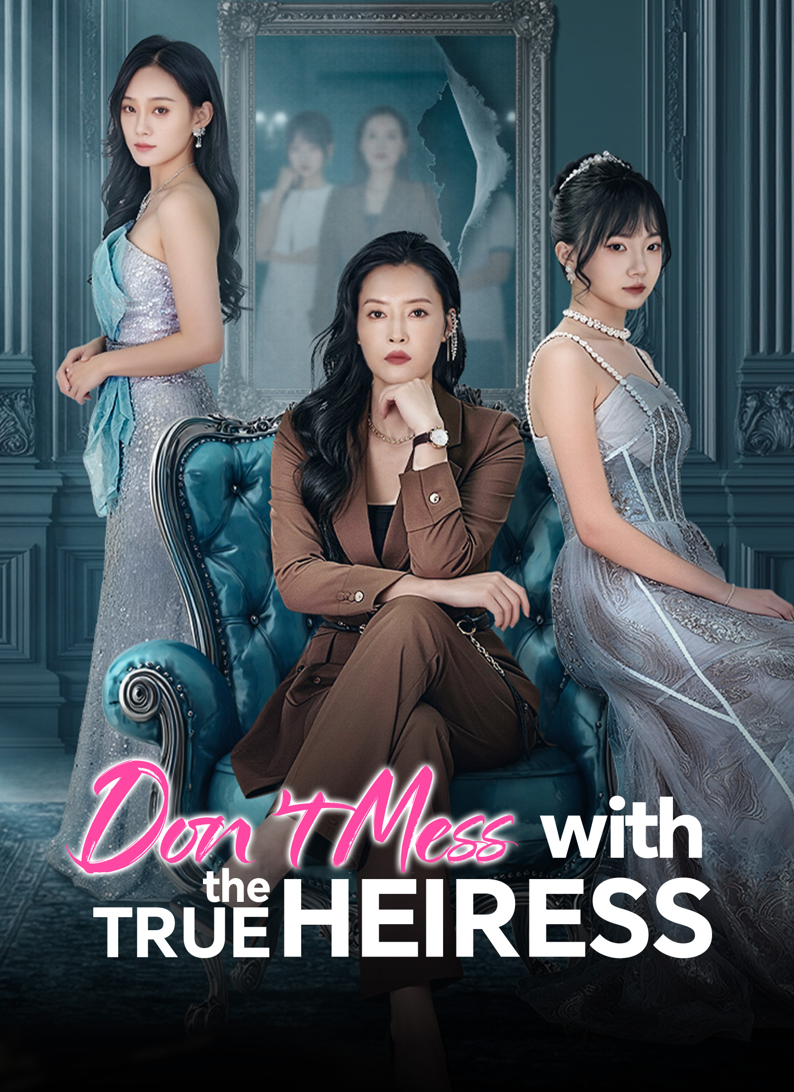 Don’t Mess with the True Heiress