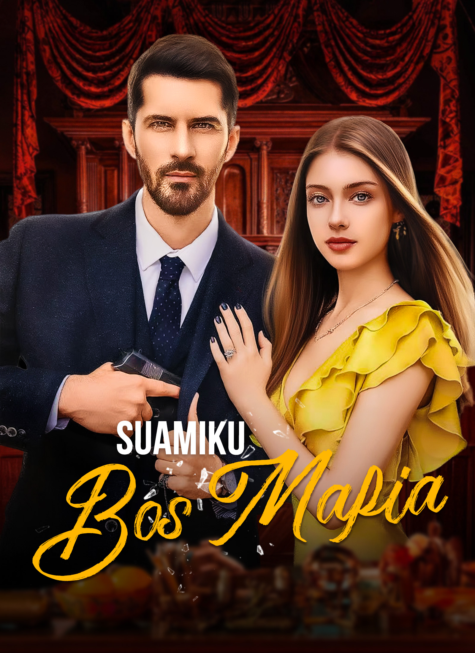 [Dubbing] Suamiku Bos Mafia