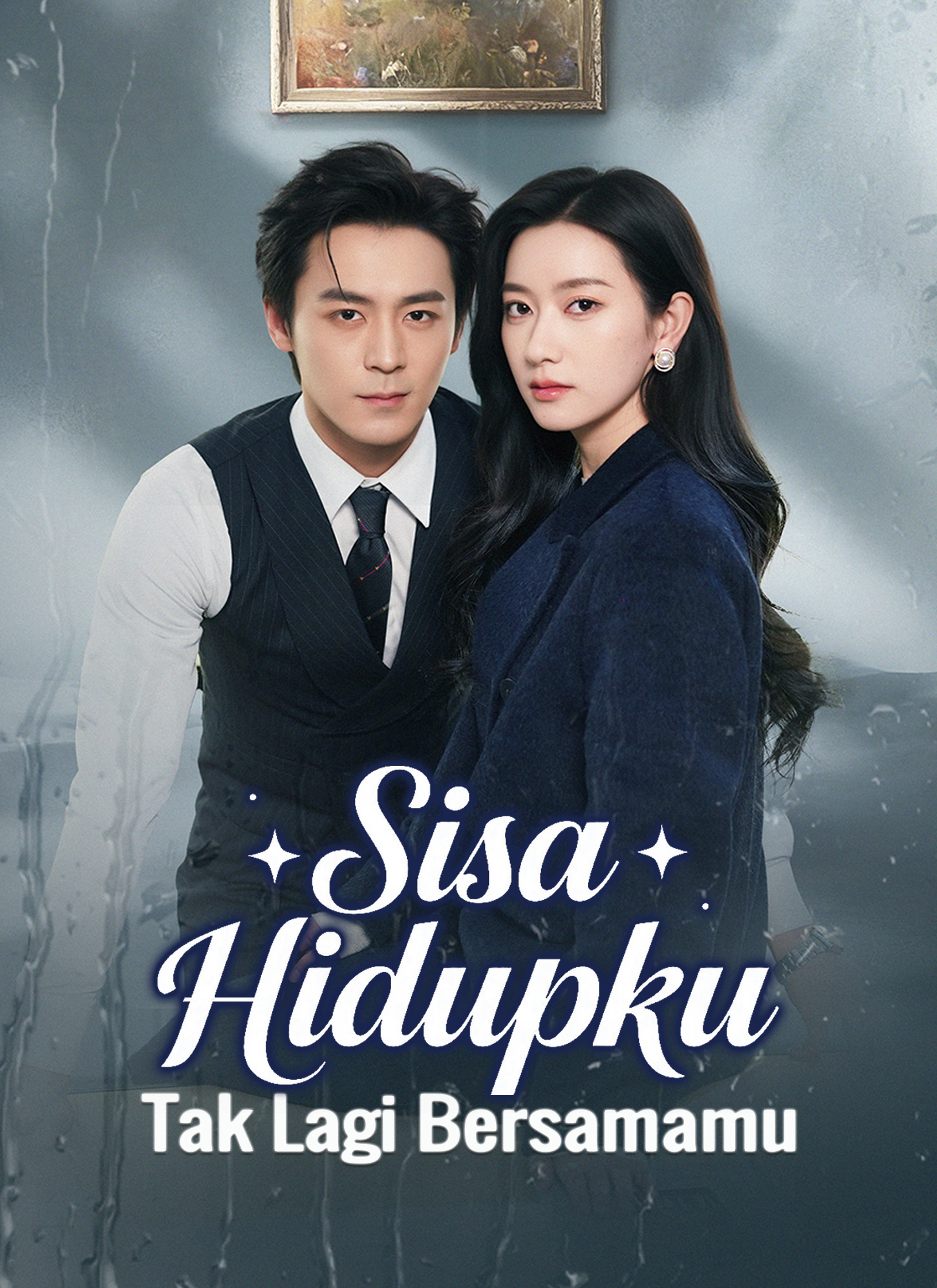 Streaming [Dijuluki]Sisa Hidupku Tak Lagi Bersamamu Sub Indo