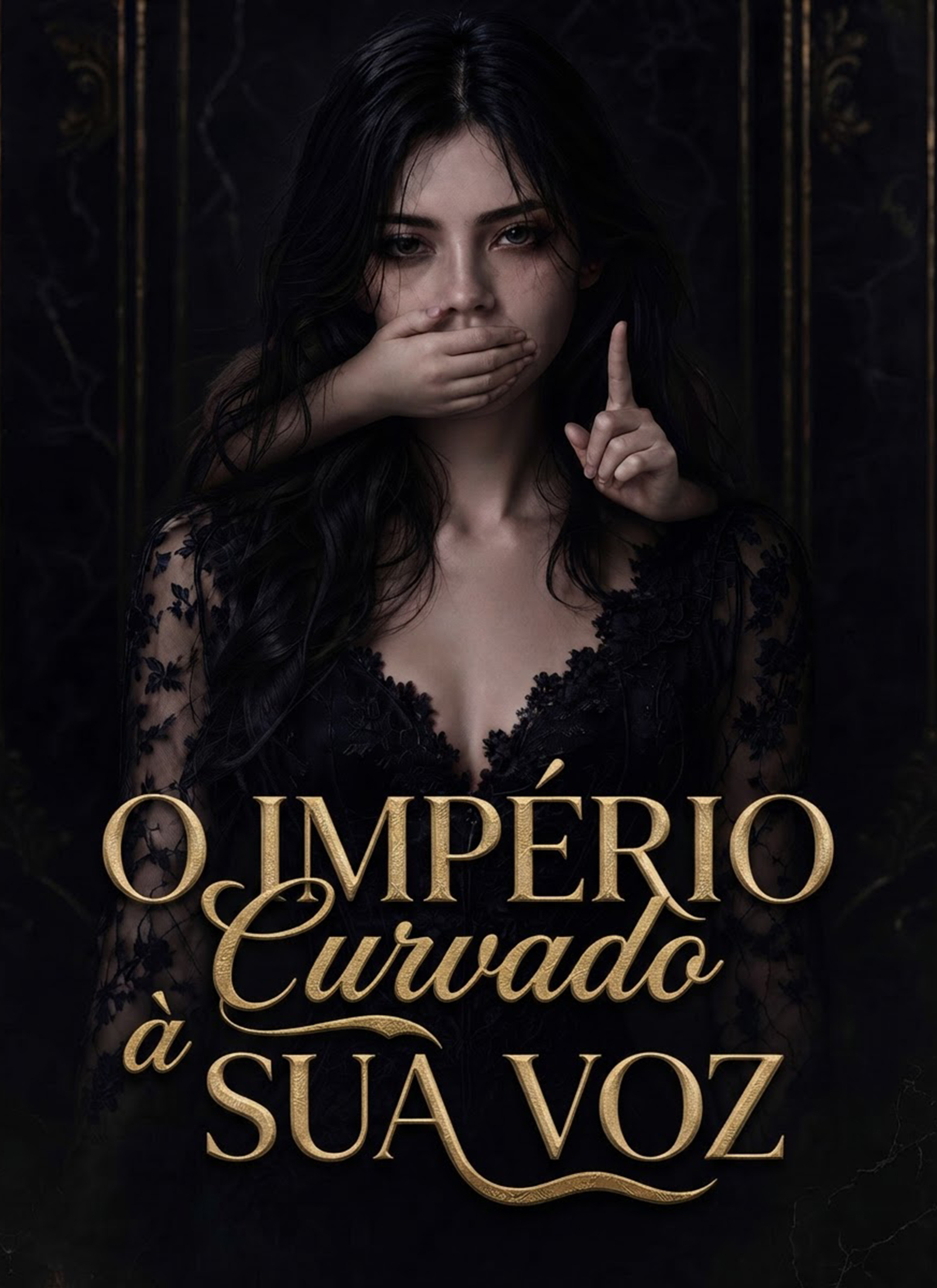 O Império Curvado à Sua Voz