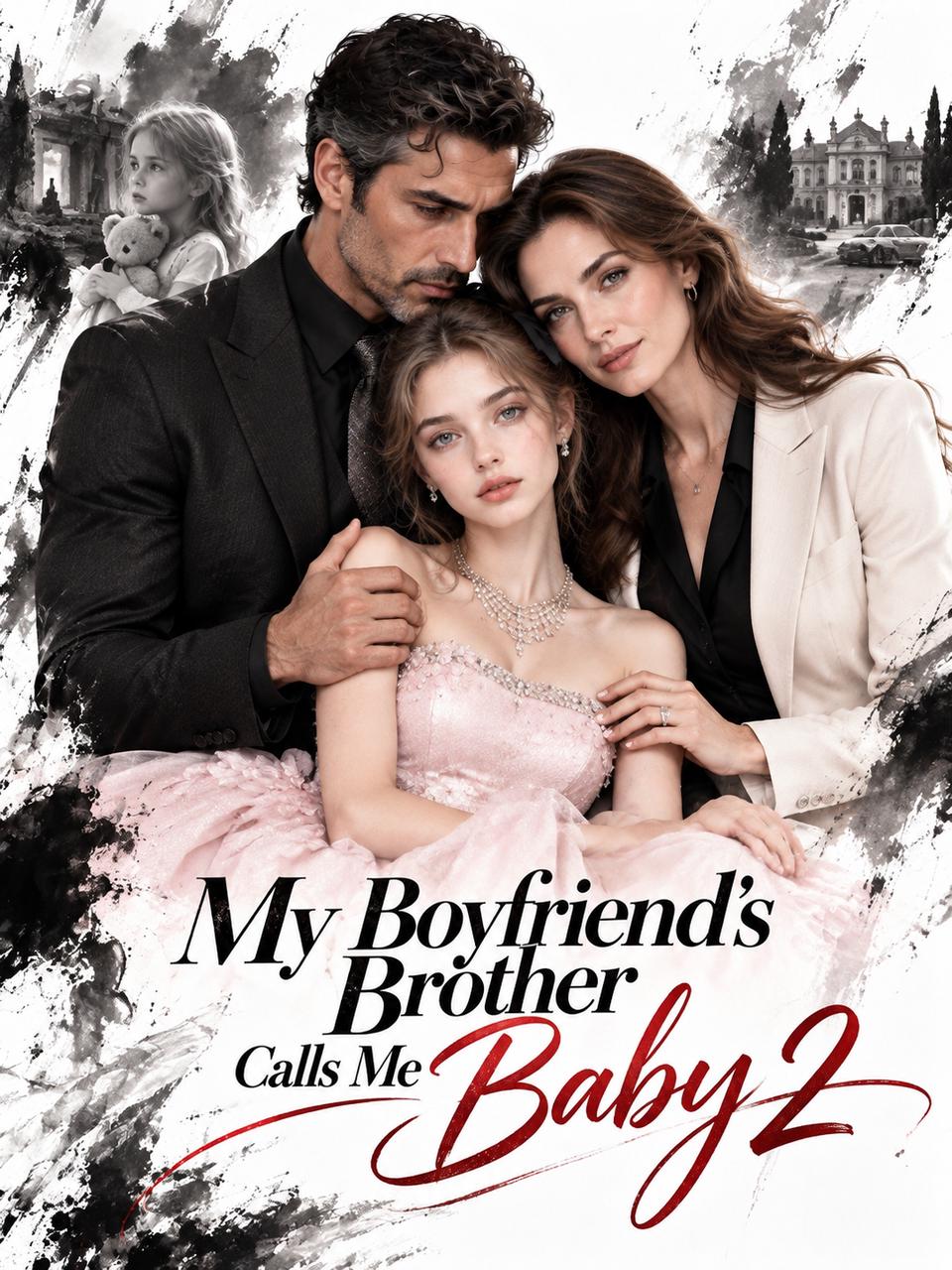 My Boyfriend’s Brother Calls Me Baby 2